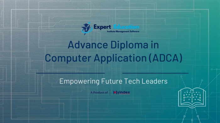 Advance Diploma in Computer Application (ADCA)