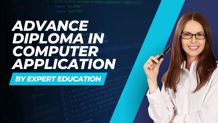 Course - Advance Diploma in Computer Application