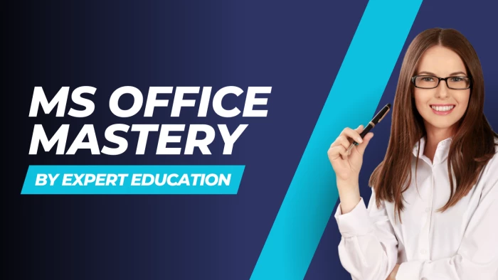 Course - MS Office Mastery